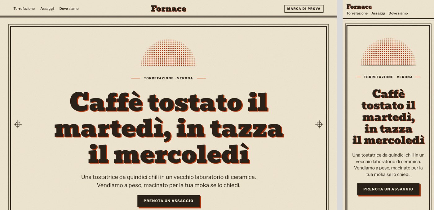 Home di Fornace, torrefazione di prova a Verona: il titolo «Caffè tostato il martedì, in tazza il mercoledì» in caratteri da legno su carta color sabbia, dentro una cornice a doppio filo, al computer e al telefono.